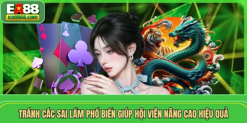 Tránh các sai lầm phổ biến giúp hội viên nâng cao hiệu quả