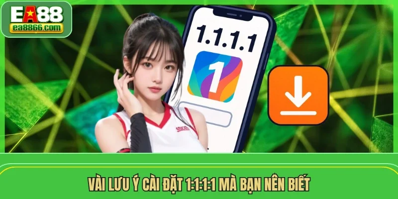 Vài lưu ý cài đặt 1:1:1:1 mà bạn nên biết
